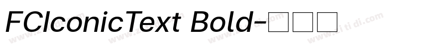 FCIconicText Bold字体转换 FCIconicText Bold字体转换